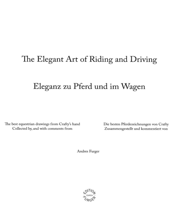 Andres Furger: Eleganz zu Pferd und im Wagen