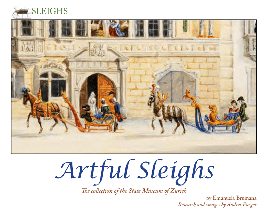 Andres Furger - Artful Sleighs - The collection of the State Museum of Zurich
