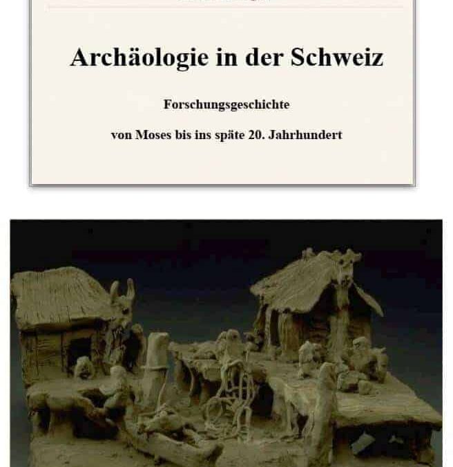A7: Archäologie in der Schweiz
