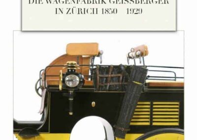 PDF: Die Wagenfabrik Geissberger in Zürich (1850/58-1927)